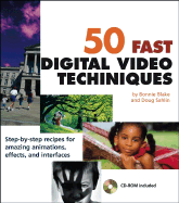 50 Fast Digital Video Techniques