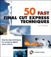 50 Fast Final Cut Express Techniques