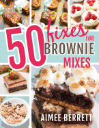 50 Fixes from Brownie Mixes