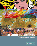 50 Modern Artists You Should Know