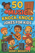 50 Music Knock, Knock Jokes for Kids