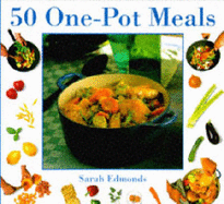 50 One-pot Meals - Edmonds, Sarah
