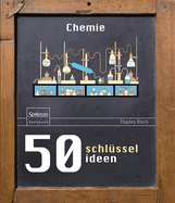 50 Schlusselideen Chemie