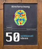 50 Schlusselideen Hirnforschung