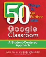 50 Things to Go Further with Google Classroom