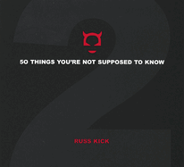 50 Things You're Not Supposed to Know