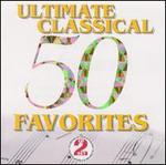 50 Ultimate Classical Favorites