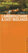 50 Walks in Cambridgeshire & East Midlands