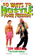50 Ways to Hustle Your Friends