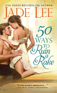 50 Ways to Ruin a Rake