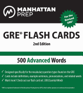 500 Advanced Words: GRE Vocabulary Flash Cards
