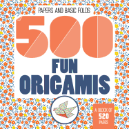 500 Fun Origamis