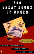 500 Great Books by Women: A Reader's Guide