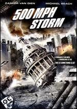 500 MPH Storm
