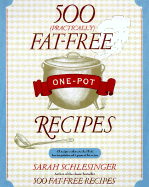 500 (Practically) Fat-Free One-Pot Recipes