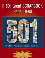 501 Great Scrapbook Page Ideas