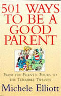 501 ways to be a good parent