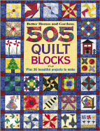 505 Quilt Blocks: Plus 36 Beautiful Projects to Make