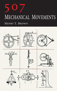 507 Mechanical Movements
