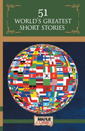51 World's Greatest Short Stories