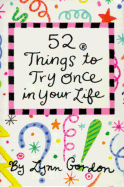 52 Things to Try Once in Your Life