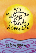 52 Ways to Find Serenity