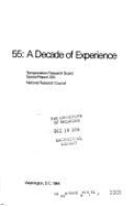 55, a Decade of Experience