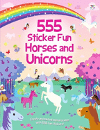 555 Sticker Fun Horses and Unicorns