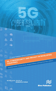 5g, Cybersecurity and Privacy in Developing Countries