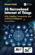 5g Narrowband Internet of Things: With Satellite Connectivity and Artificial Intelligence