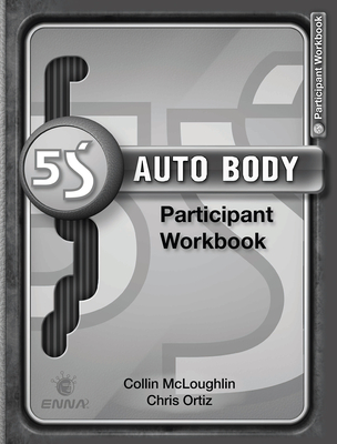5S Auto Body Participant Workbook - Enna