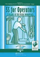 5S for Operators: 5 Pillars of the Visual Workplace