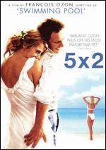 5X2 - Fran�ois Ozon