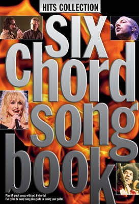 6 Chord Songbook: Hits Collection - 