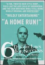 6 Dynamic Laws for Success (In Life, Love & Money)
