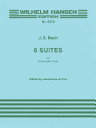6 Suites for Solo Violoncello
