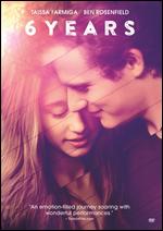 6 Years - Hannah Fidell