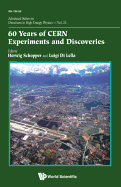 60 Years Of Cern Experiments And Discoveries