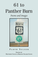 61 to Panther Burn: Poems and Images