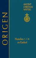 62. Origen: Homilies 1-14 on Ezekiel