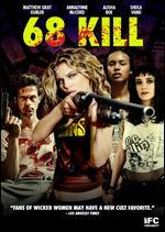68 Kill
