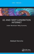 6g and Next-Generation Internet: Under Blockchain Web3 Economy