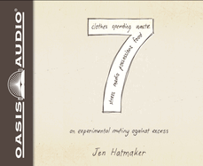 7: An Experimental Mutiny Against Excess
