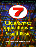 7 Client/Server Applications in Visual Basic