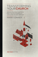 7 Strategic Changes Every Church Must Make: Connecting with Contemporary Culture