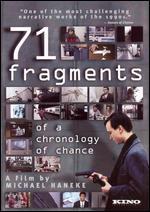 71 Fragmente Einer Chronologie des Zufalls