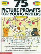 75 Picture Prompts for Young Writers