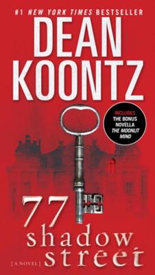 77 Shadow Street - Koontz, Dean R