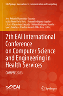 7th Eai International Conference on Computer Science and Engineering in Health Services: Compse 2023