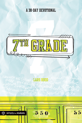 7th Grade: Growing Your Faith - Rood, Lars